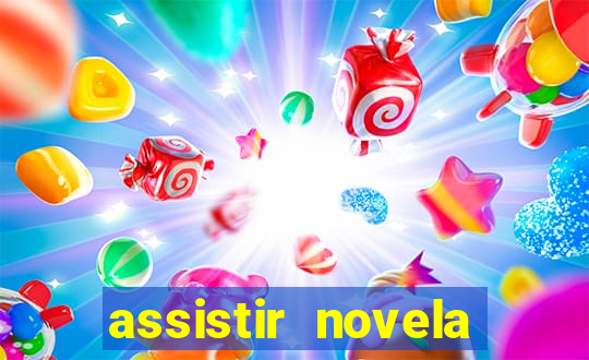 assistir novela alma gemea todos os capitulos